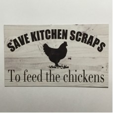 Chicken Kitchen Scraps Feed Sign Hanging or Plaque Wall Country Eggs Farm Hen    302433092814